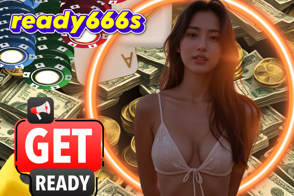 ready666s บาคาร่า
